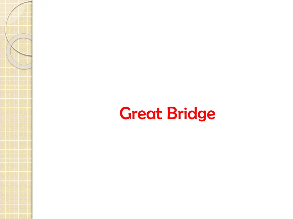 great bridge