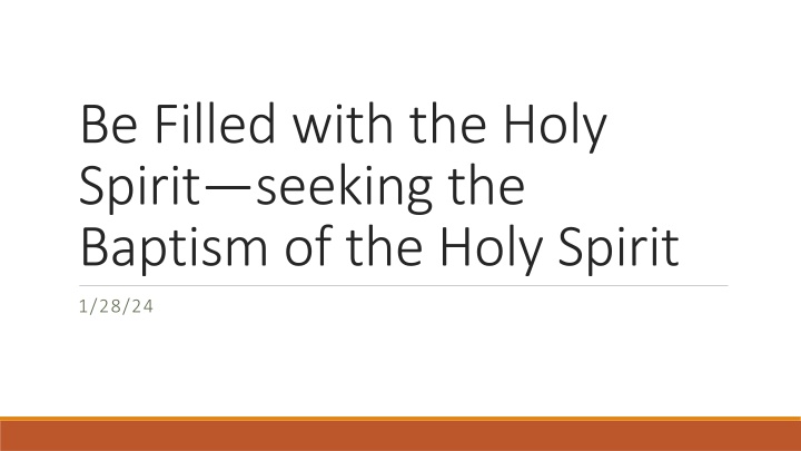 be filled with the holy spirit seeking