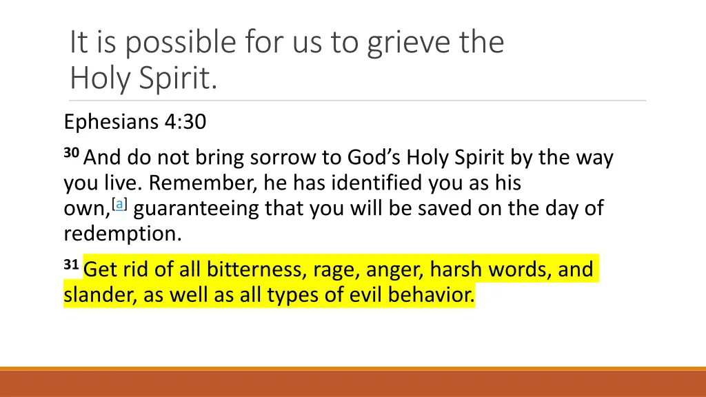 it is possible for us to grieve the holy spirit