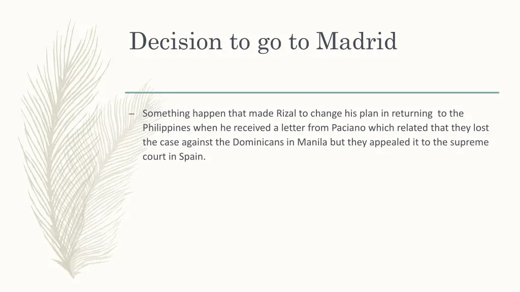 decision to go to madrid