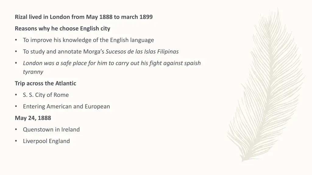 rizal lived in london from may 1888 to march 1899