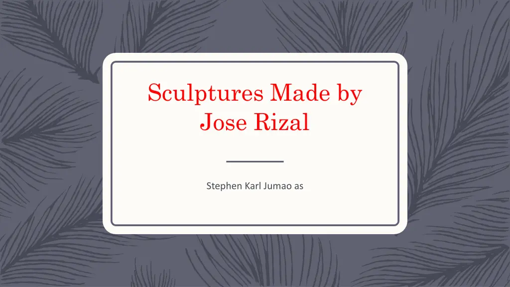 sculptures made by jose rizal