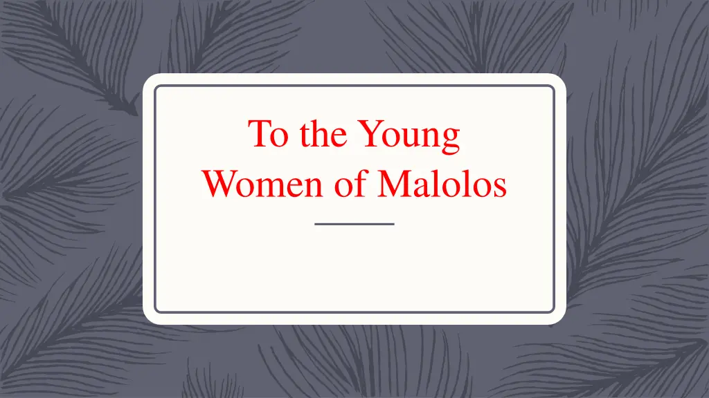 to the young women of malolos