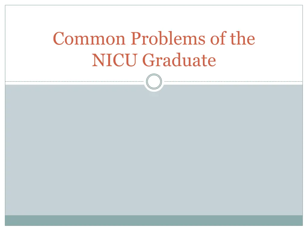 common problems of the nicu graduate