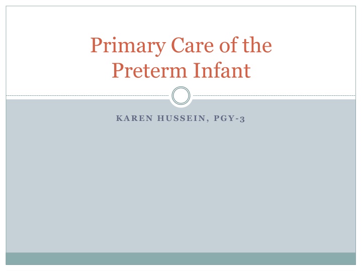 primary care of the preterm infant