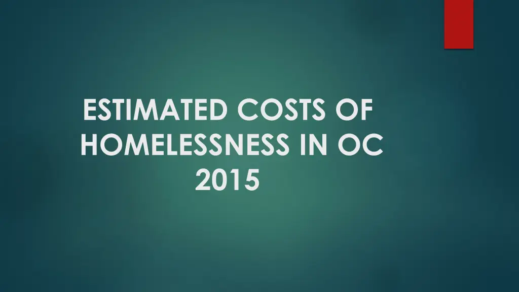 estimated costs of homelessness in oc 2015