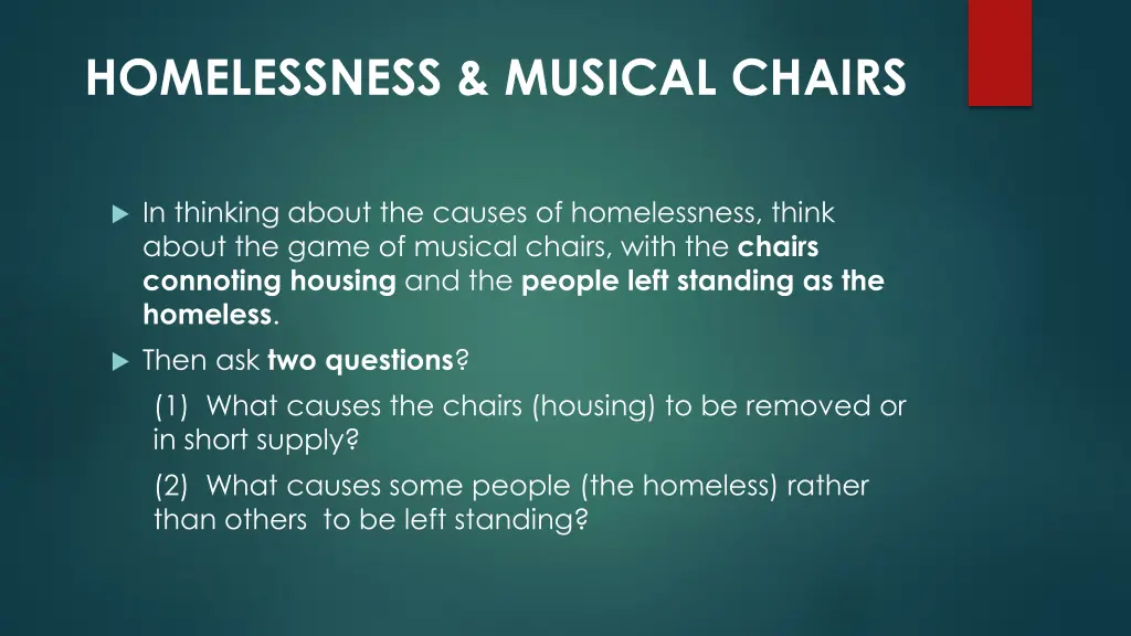 homelessness musical chairs