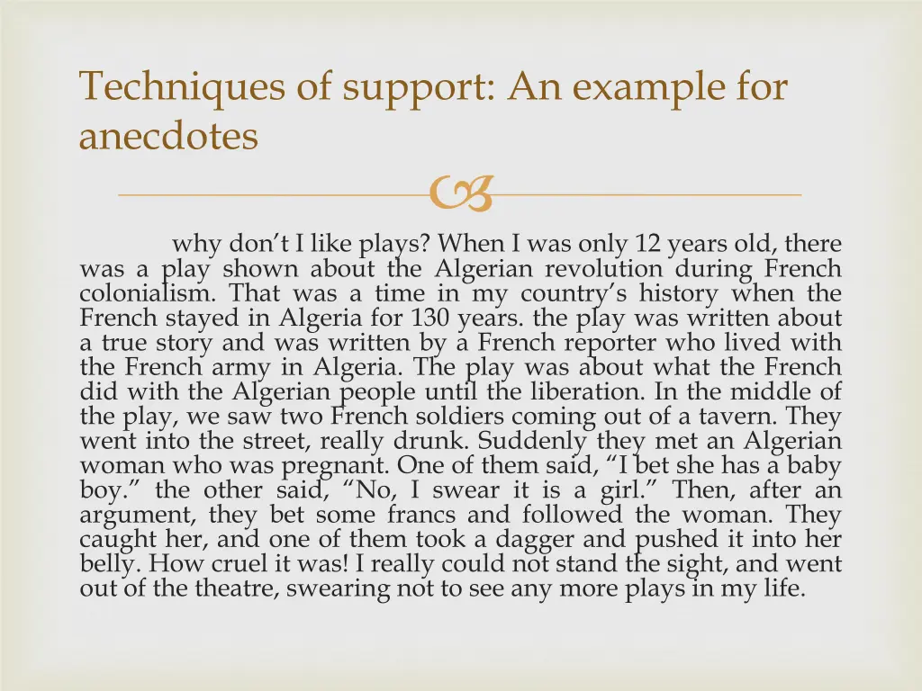 techniques of support an example for anecdotes