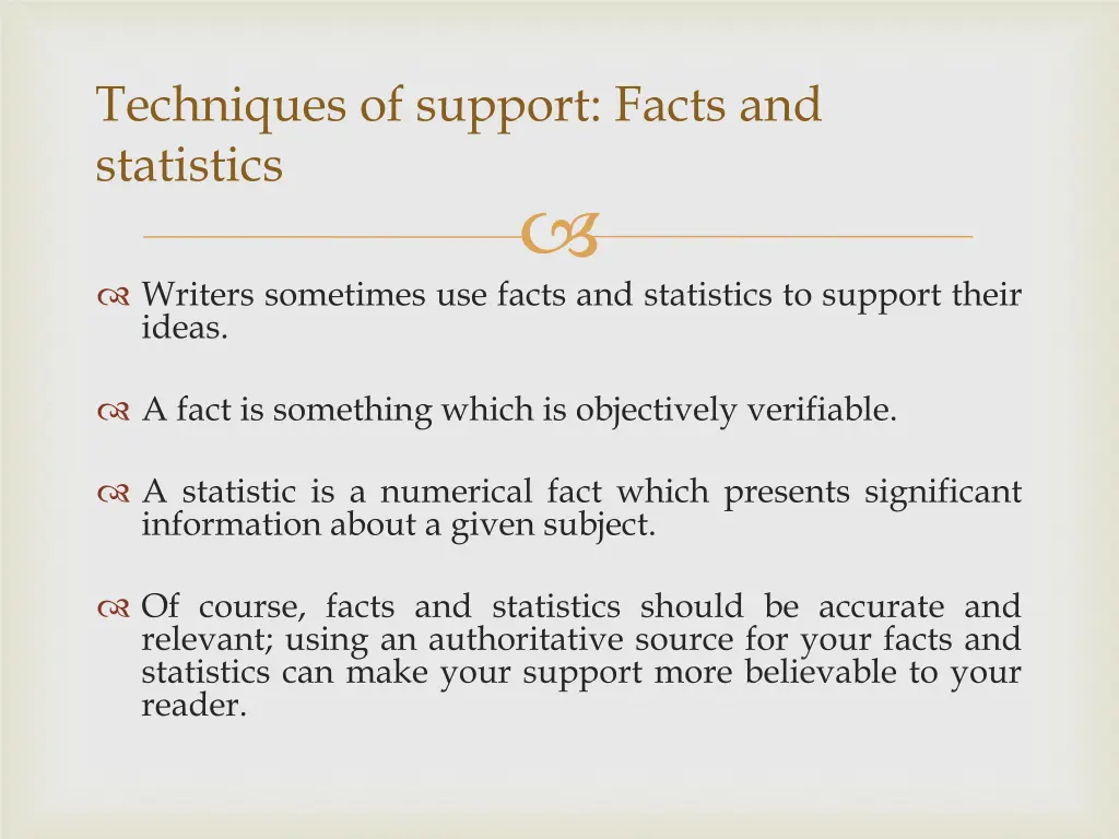 techniques of support facts and statistics