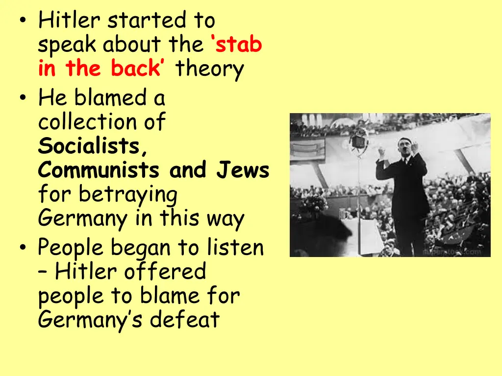 hitler started to speak about the stab