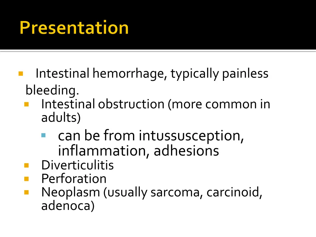 intestinal hemorrhage typically painless bleeding