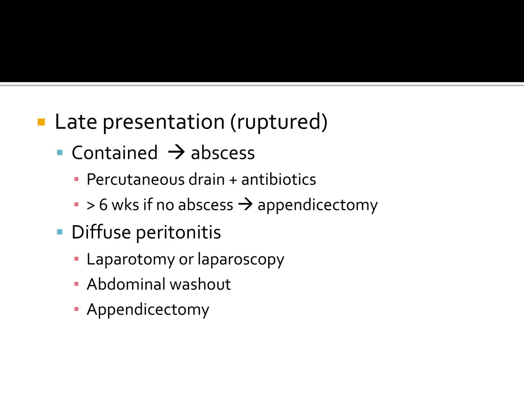 late presentation ruptured contained abscess