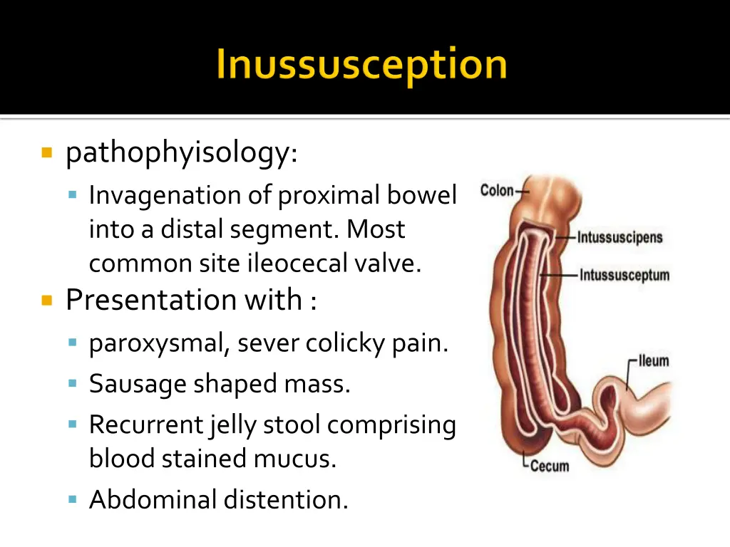 pathophyisology invagenation of proximal bowel