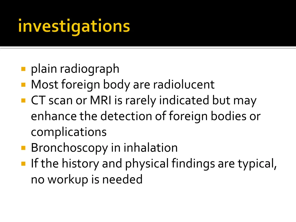 plain radiograph most foreign body