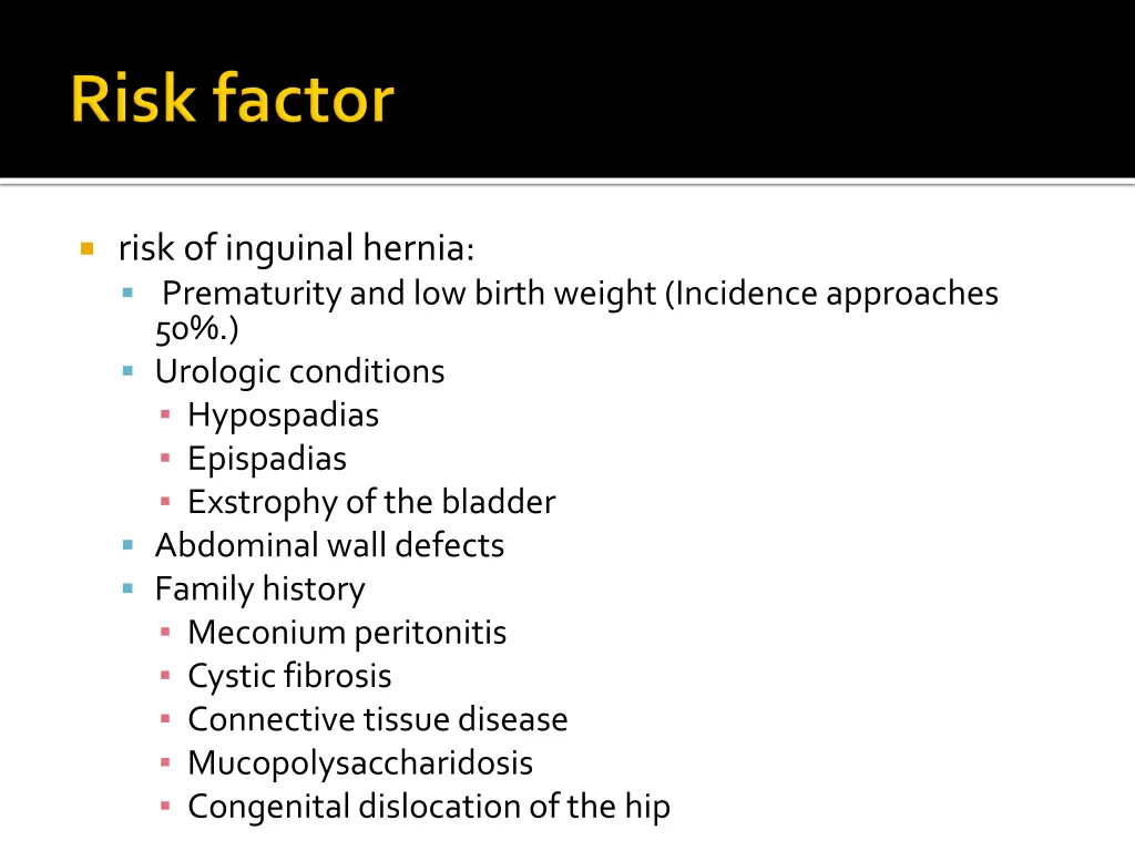 risk of inguinal hernia prematurity and low birth