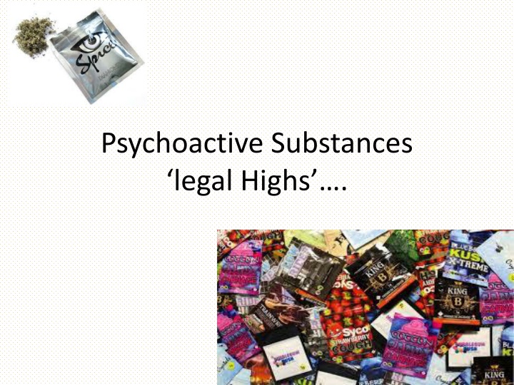 psychoactive substances legal highs