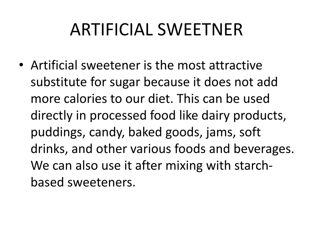 artificial sweetner