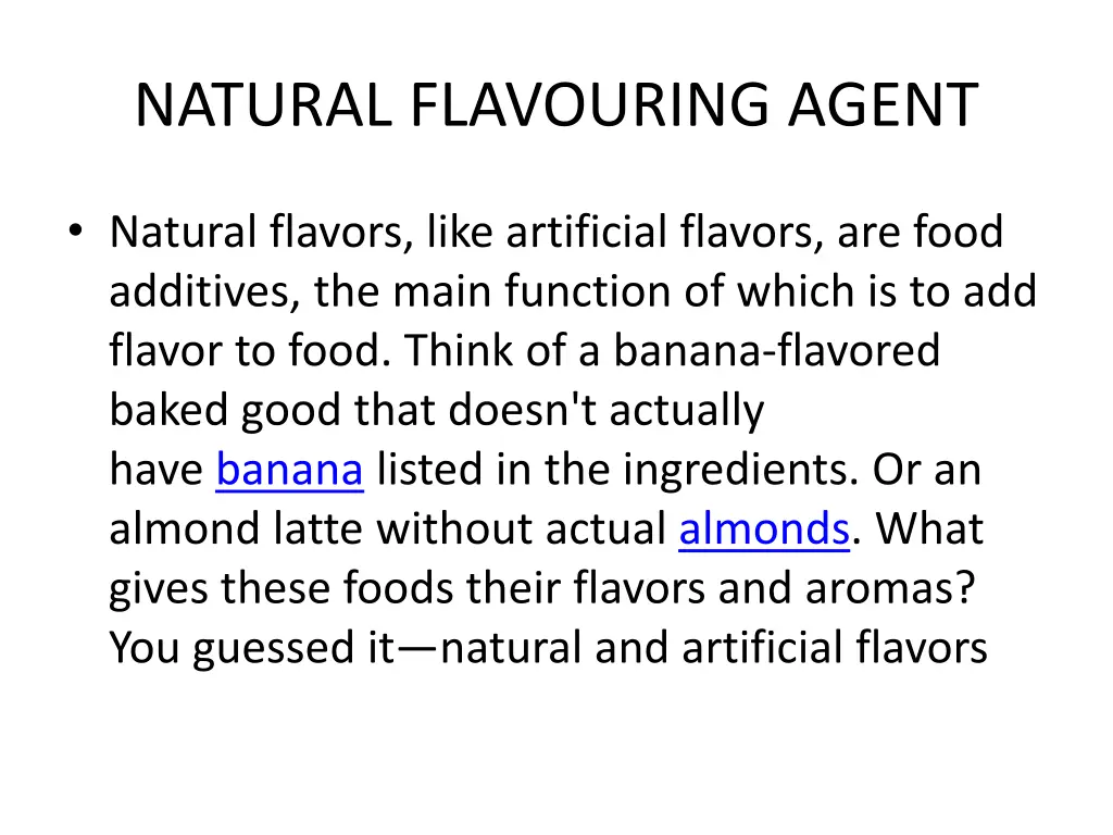 natural flavouring agent