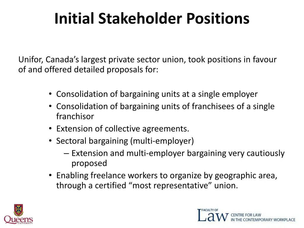 initial stakeholder positions