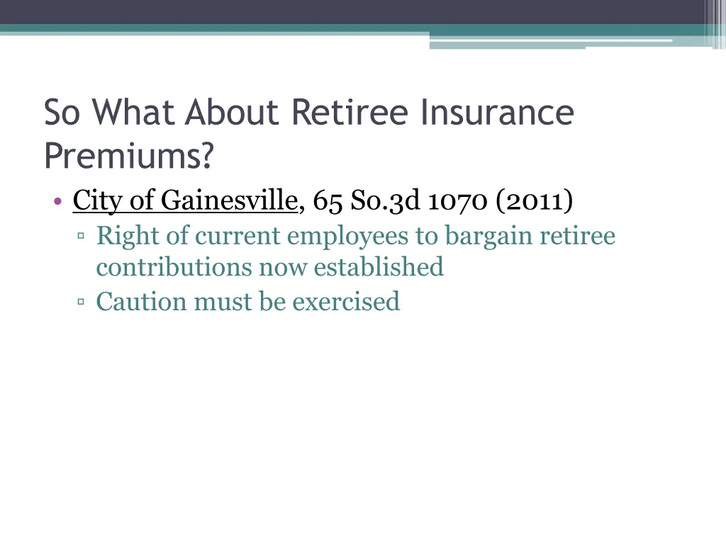 so what about retiree insurance premiums city