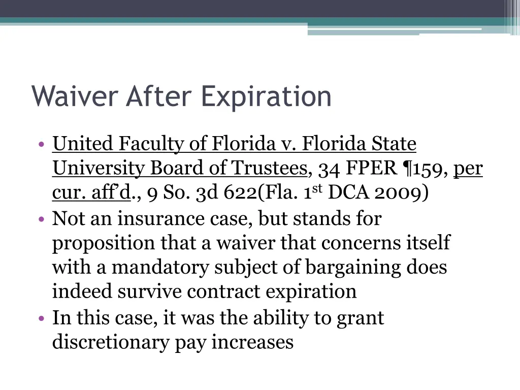 waiver after expiration