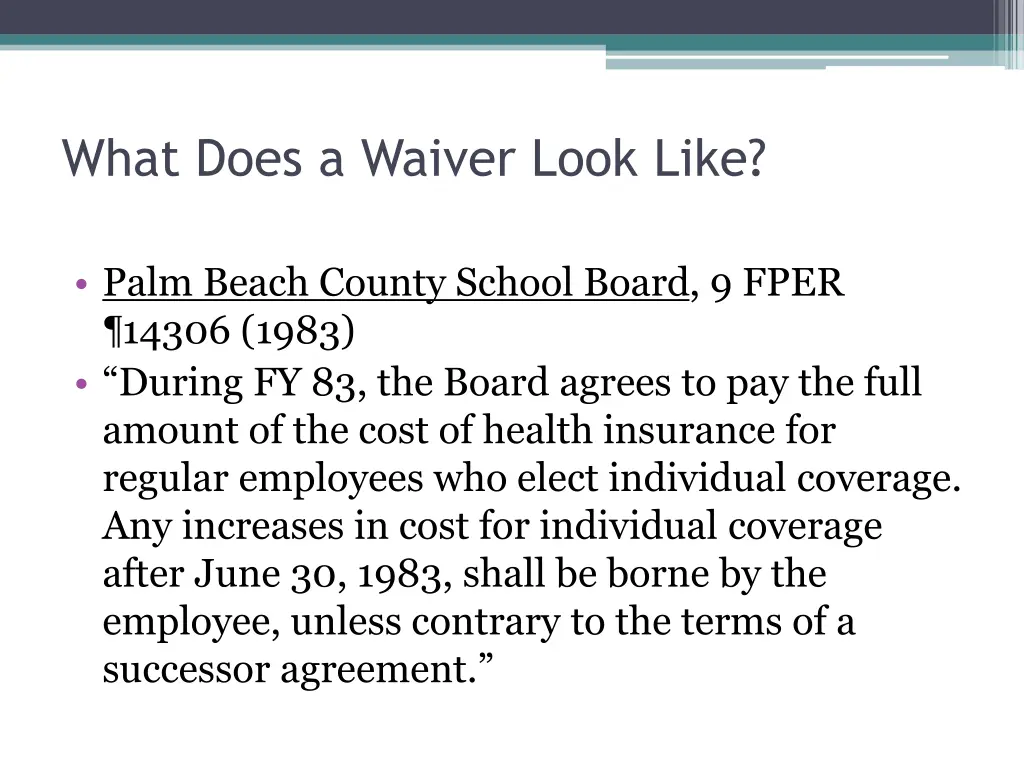 what does a waiver look like