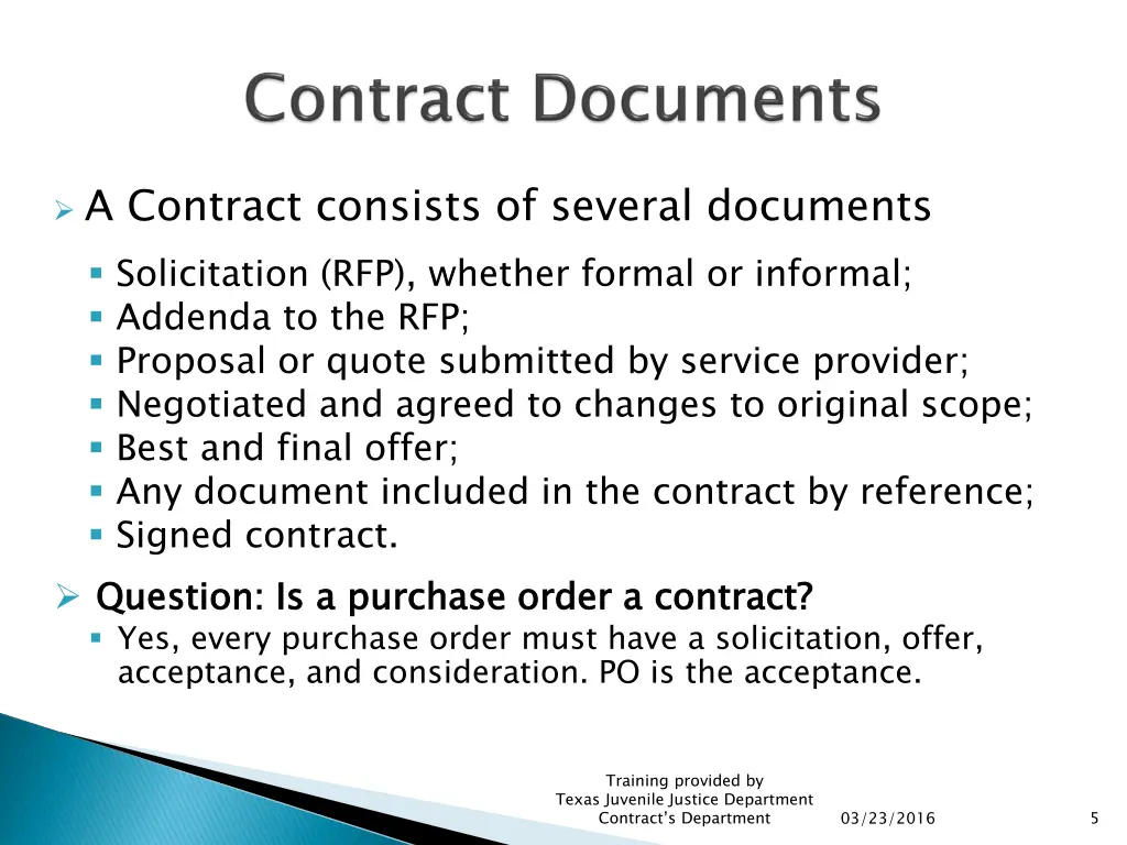 a contract consists of several documents