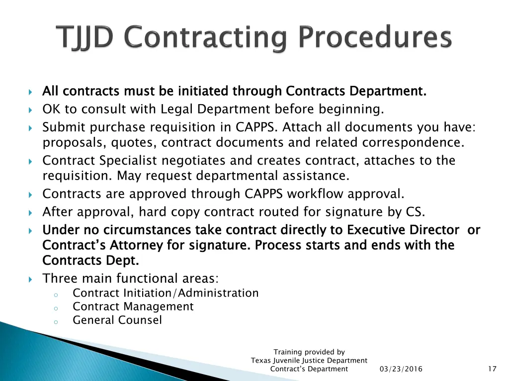 all contracts must be initiated through contracts