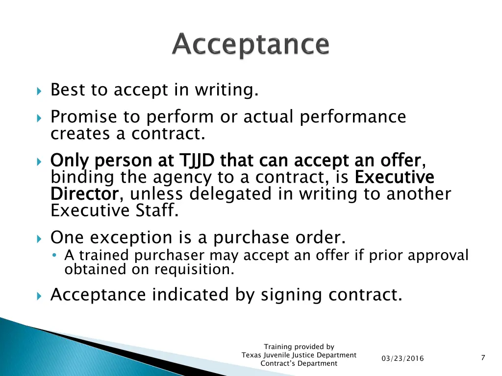 best to accept in writing promise to perform