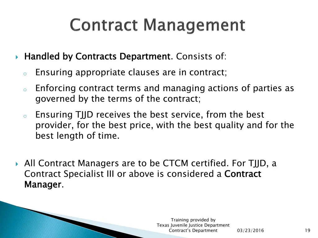 handled by contracts department ensuring