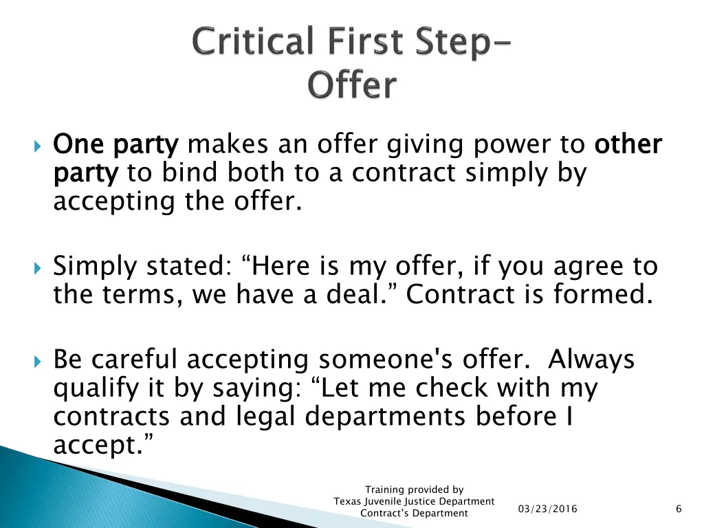 one party party accepting the offer