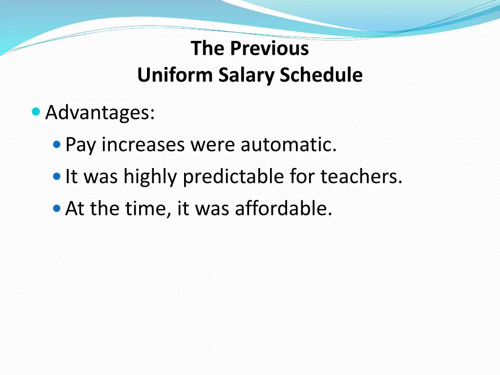 the previous uniform salary schedule