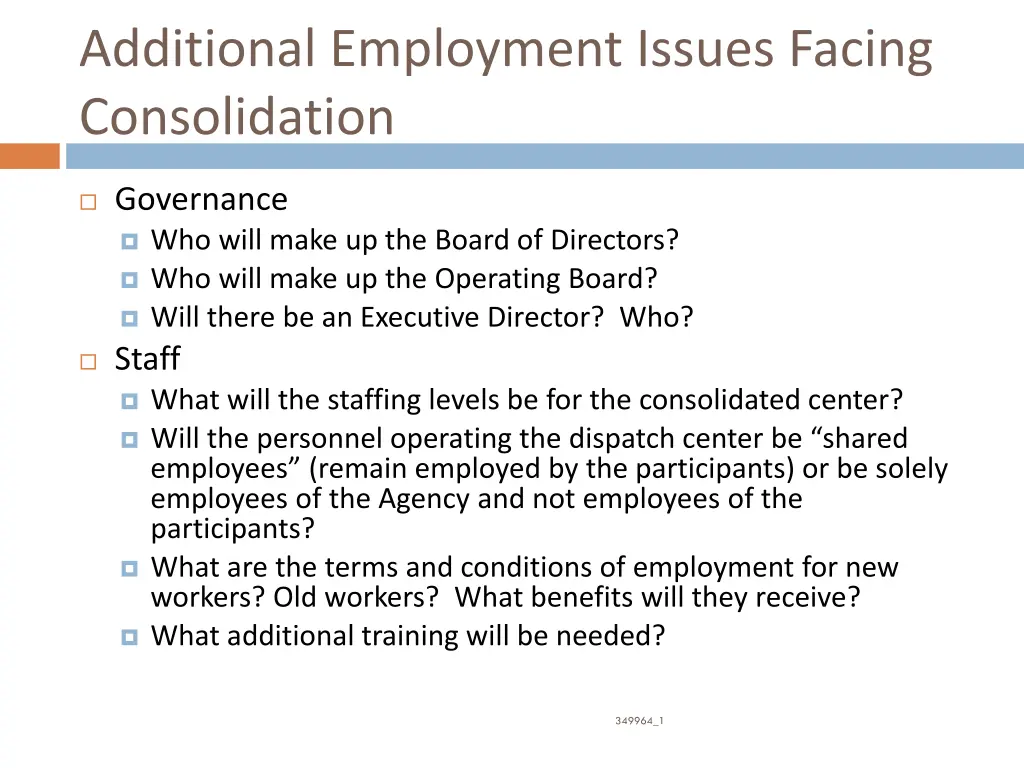 additional employment issues facing consolidation