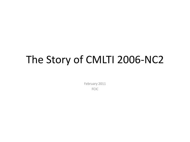 the story of cmlti 2006 nc2