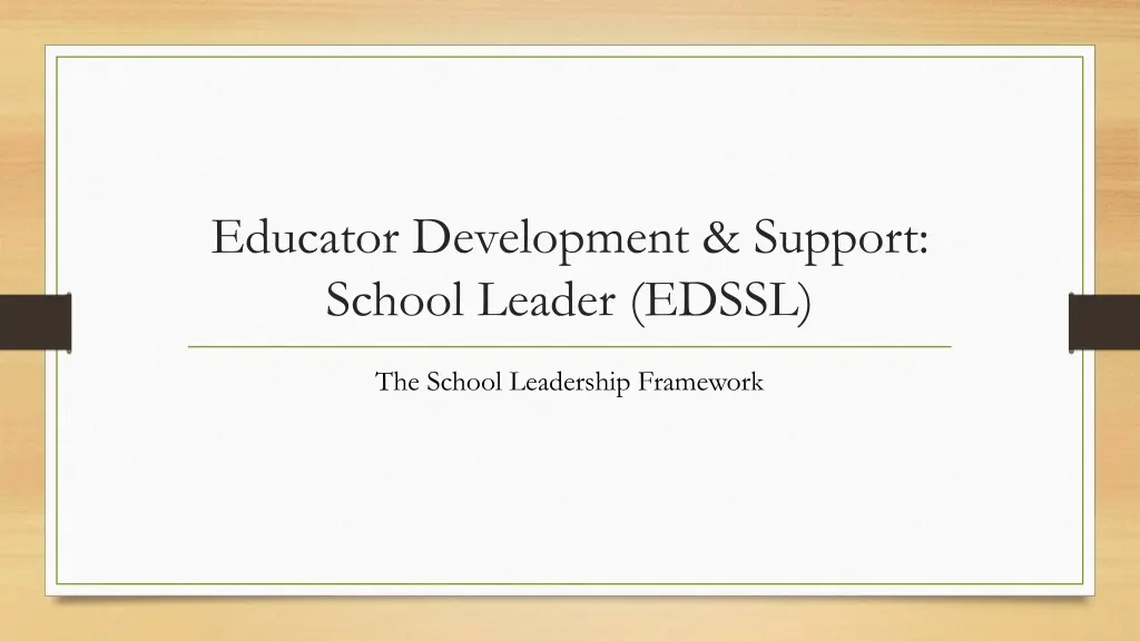 educator development support school leader edssl