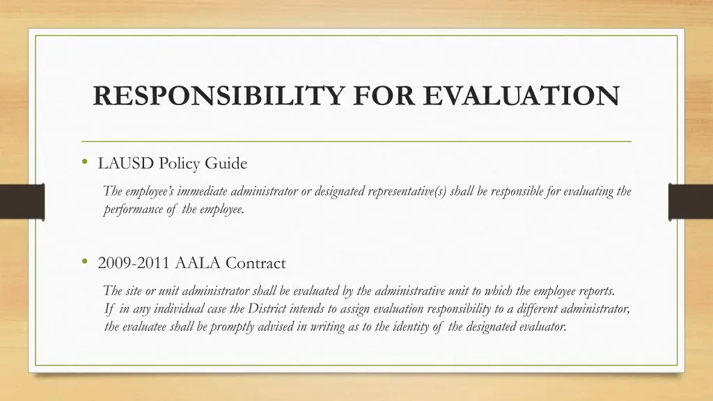 responsibility for evaluation