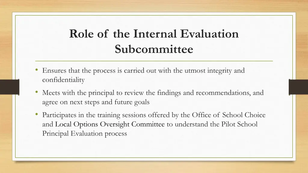 role of the internal evaluation subcommittee 2