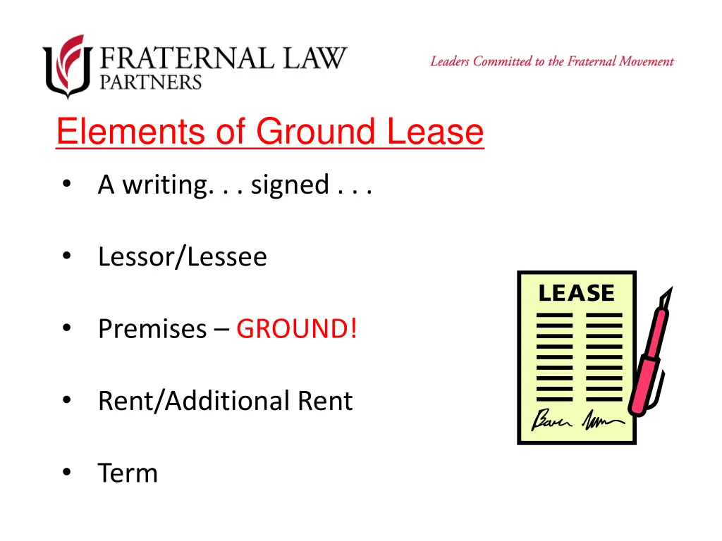 elements of ground lease a writing signed