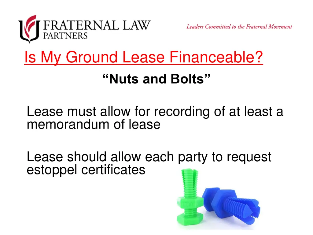 is my ground lease financeable nuts and bolts