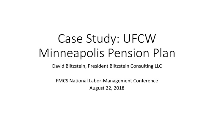 case study ufcw minneapolis pension plan