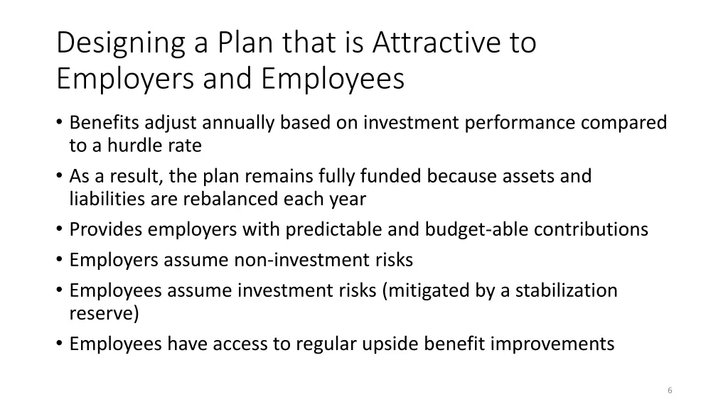 designing a plan that is attractive to employers