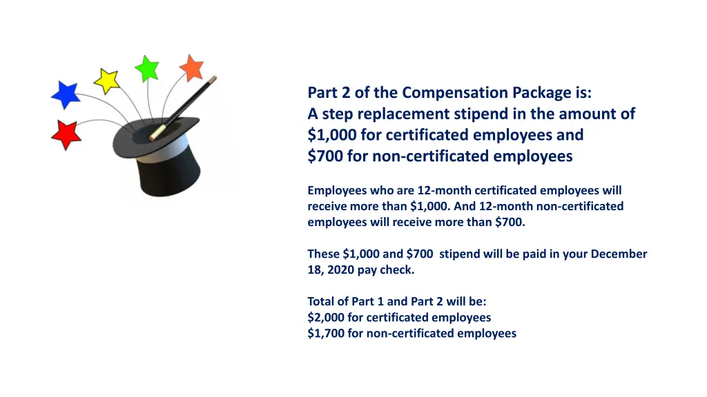 part 2 of the compensation package is a step