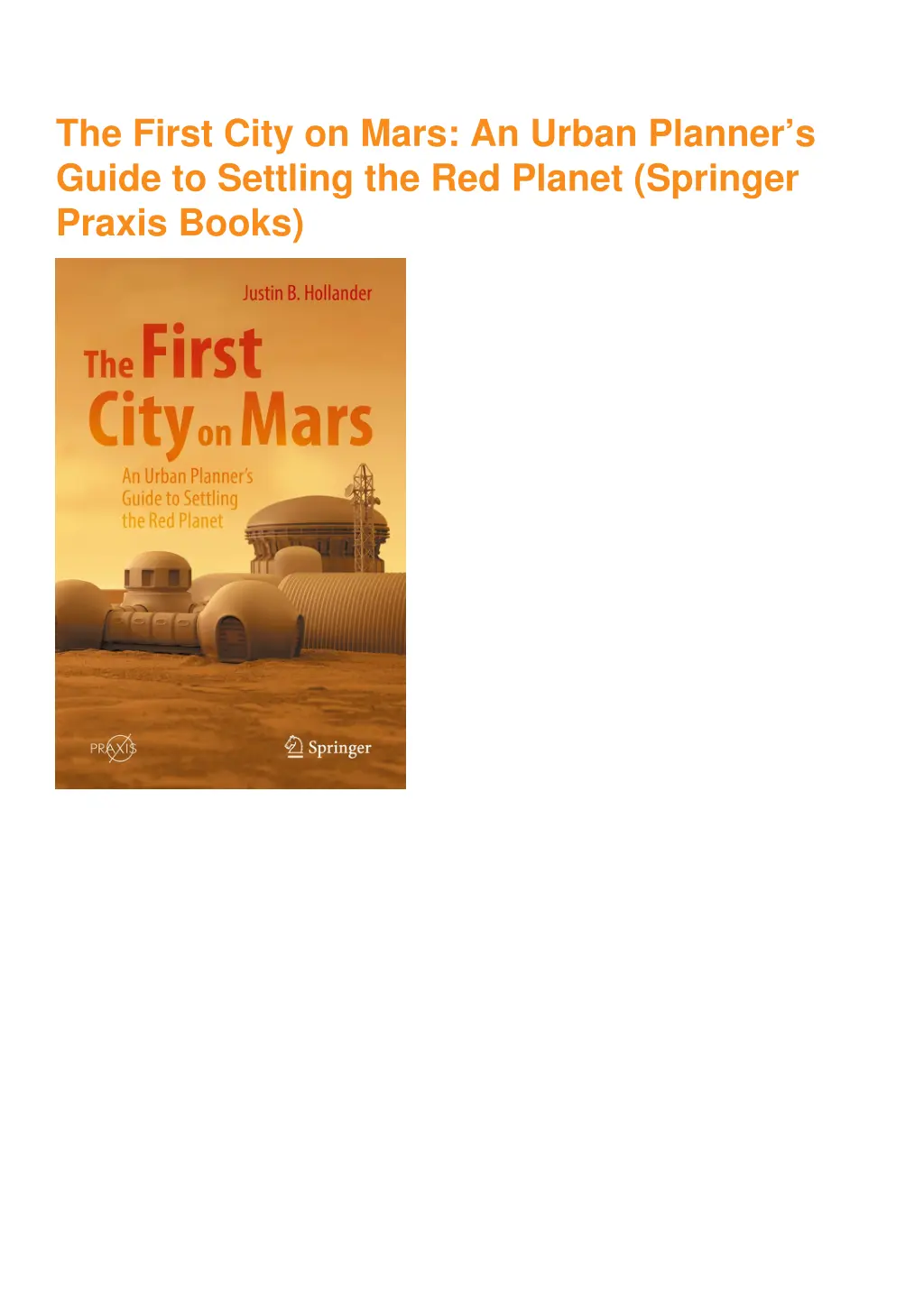 the first city on mars an urban planner s guide 1