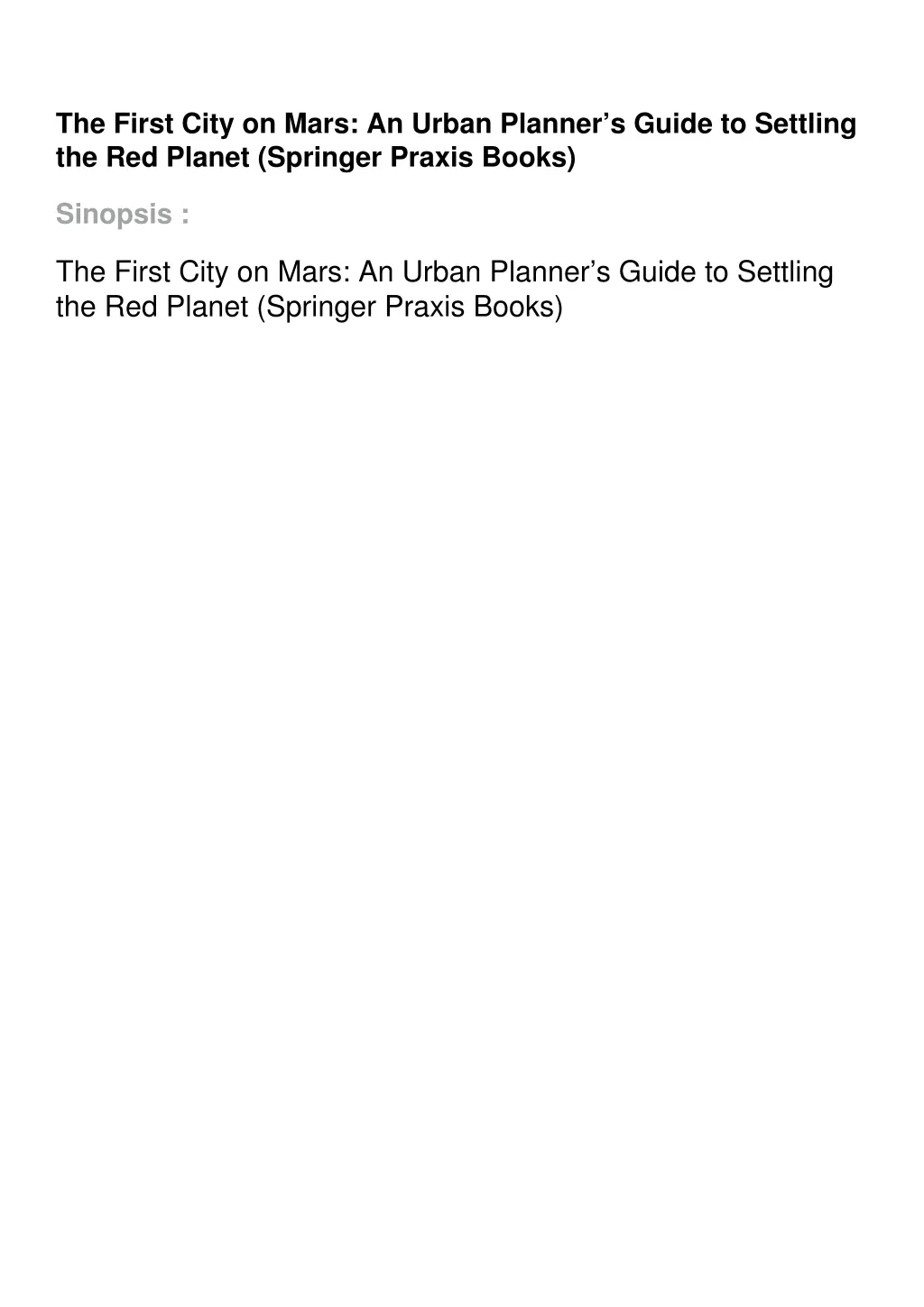 the first city on mars an urban planner s guide