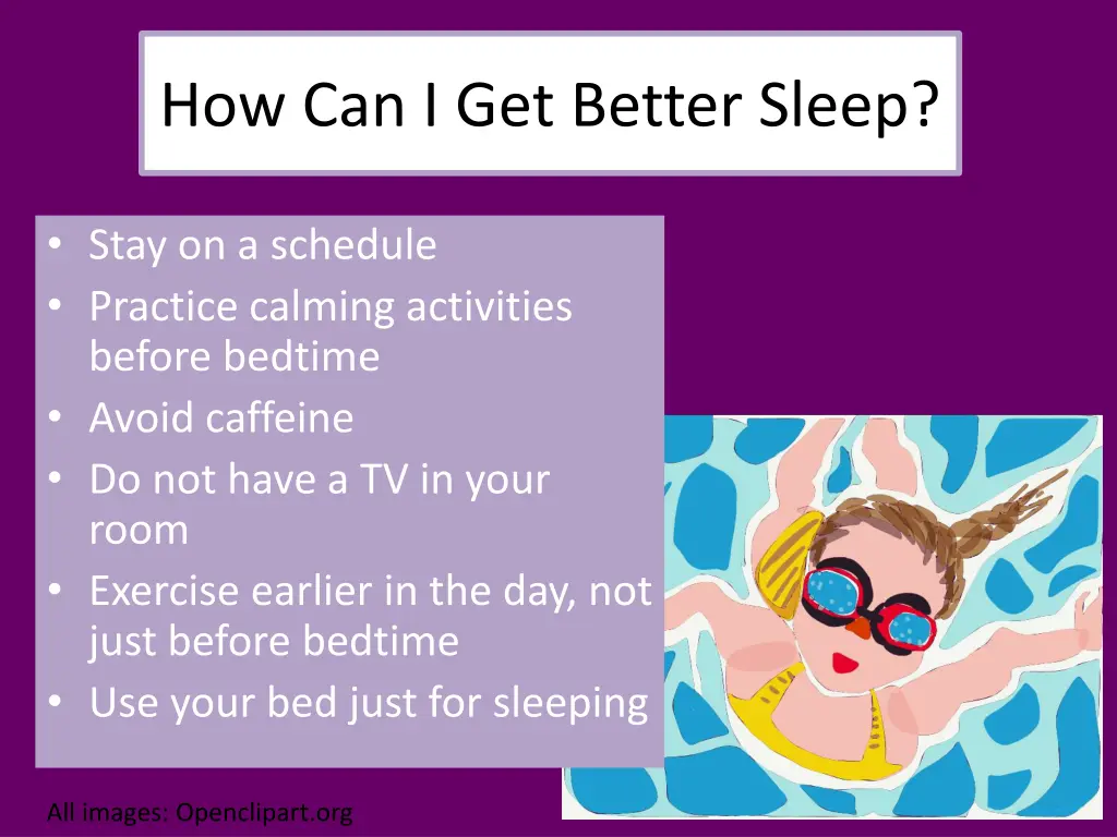 how can i get better sleep