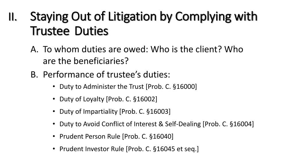 ii ii staying out of litigation by complying with