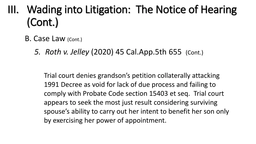 iii iii wading into litigation the notice 4