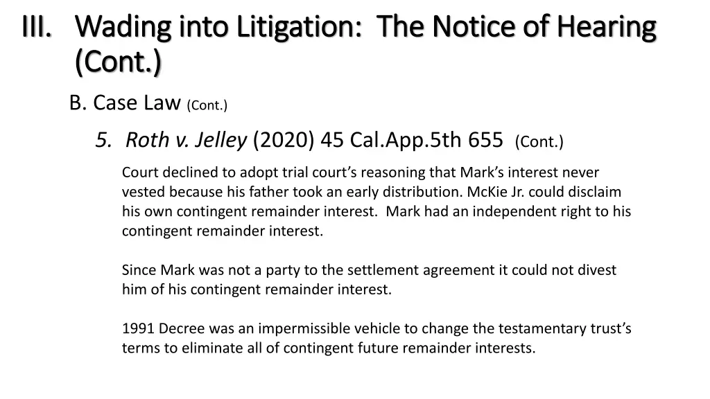 iii iii wading into litigation the notice 7