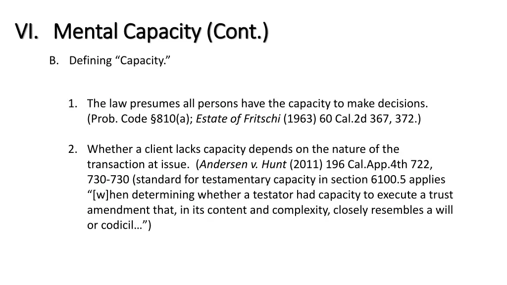 vi vi mental capacity cont mental capacity cont