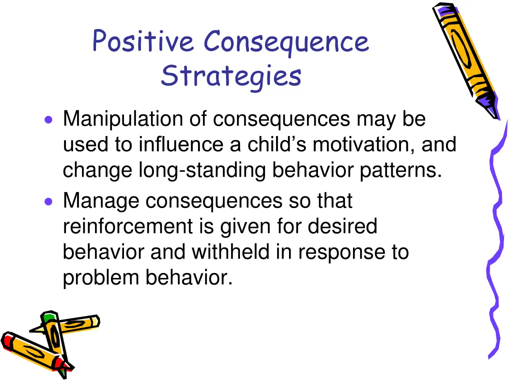 positive consequence strategies